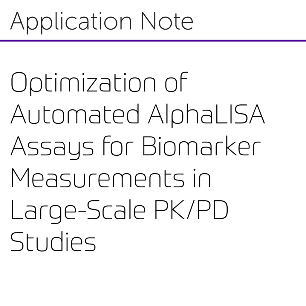 AlphaLISA Assays related studies typically require the characterization of drug and biomarker concentrations from large numbers of samples.