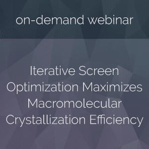 Iterative Screen Optimization Maximizes Macromolecular Crystallization Efficiency