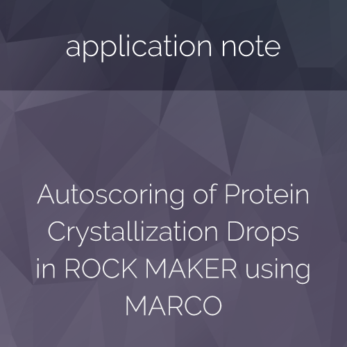 Autoscoring of Protein Crystallization Drops in ROCK MAKER using MARCO