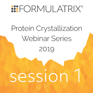 protein crystallization automation webinar 2019 session 1