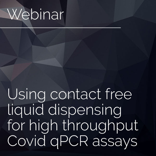 Using contact-free liquid dispensing for high throughput COVID qPCR assays