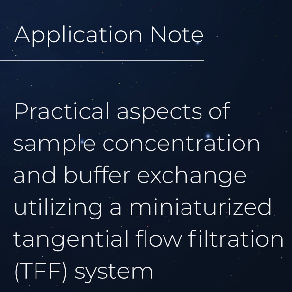 Practical aspects of sample concentration and buffer exchange utilizing a miniaturized tangential flow filtration (TFF) system