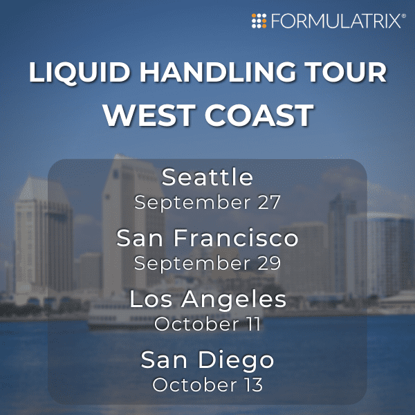 FORMULATRIX Liquid Handling Tour: West Coast Roadshow
